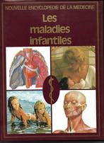 Les maladies infantiles, Livres, Enlèvement ou Envoi, Comme neuf, Sciences naturelles