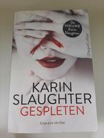 Karin Slaughter - Gespleten, Comme neuf, Karin Slaughter, Enlèvement