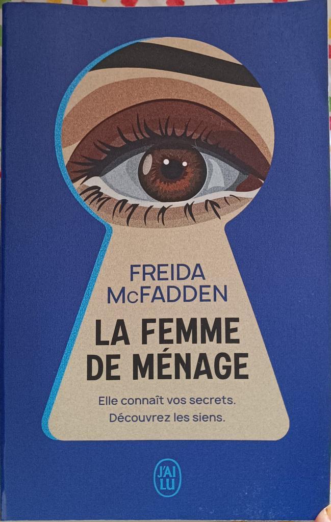La Femme de ménage : Freida McFadden : FORMAT DE POCHE, Livres, Romans, Utilisé, Amérique, Enlèvement ou Envoi