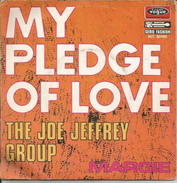 The Joe Jeffrey Group - My pledge of love   - 1969 - beschikbaar voor biedingen
