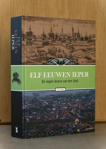 Heemkunde: Elf eeuwen Ieper.  De negen levens van een stad. beschikbaar voor biedingen