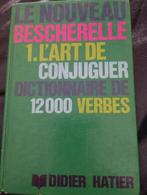 Le nouveau Bescherelle 1 L'art de conjuguer, Boeken, Studieboeken en Cursussen, Ophalen of Verzenden, Zo goed als nieuw