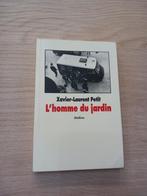 L'homme du jardin - Xavier-Laurent Petit, Livres, Enlèvement, Xavier-Laurent Petit, Belgique, Comme neuf
