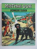 mathai-dor..nr.1...donkere tijden............1st, Ophalen of Verzenden, Zo goed als nieuw