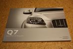 Audi Q7 brochure 2011, Livres, Comme neuf, Dépliant, Enlèvement ou Envoi