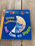 Slaap lekker met Tom en Pippo, Boeken, Ophalen of Verzenden, Gelezen