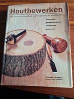 Houtbewerken het complete handboek vr beginners en gevorderd, Ophalen of Verzenden, Houtbewerking