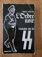 L'Ordre Noir, Histoire de la SS. Heinz HÖHNE. WWII., Utilisé, Enlèvement ou Envoi