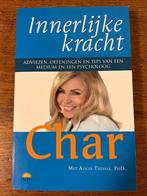 Innerlijke kracht door Char Margolis en Alicia Tisdale, Char, Overige typen, Ophalen of Verzenden, Zo goed als nieuw