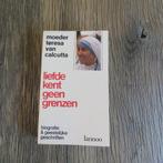 Liefde kent geen grenzen Moeder Teresa van Calcutta, Boeken, Ophalen of Verzenden, Christendom | Katholiek