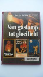 Boek ' Van gaslamp tot gloeilamp', Ophalen of Verzenden