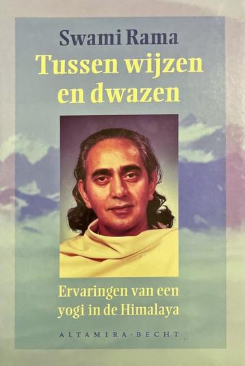 Swami Rama - Tussen wijzen en dwazen beschikbaar voor biedingen