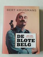 Boek Bert Kruismans - De blote Belg, Boeken, Ophalen of Verzenden, Zo goed als nieuw, Bert Kruismans