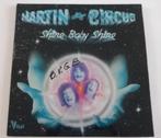 Vinyl LP Martin Circus Shine Baby Shine Disco Funk Soul, Cd's en Dvd's, Ophalen of Verzenden, 1960 tot 1980, 12 inch