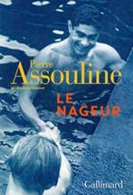 Le Nageur - Pierre Assouline, Boeken, Ophalen of Verzenden, Gelezen