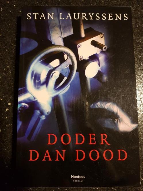 Stan Lauryssens - Doder dan dood, Boeken, Thrillers, Zo goed als nieuw, Ophalen of Verzenden