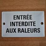 Emaille bordje, entree interdite aux raleurs, Antiek en Kunst, Ophalen of Verzenden