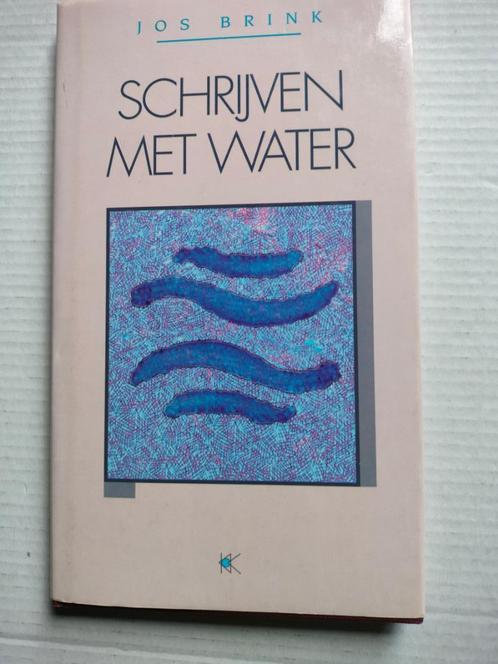 Schrijven met water - Jos Brink, Livres, Philosophie, Comme neuf, Philosophie pratique, Enlèvement ou Envoi