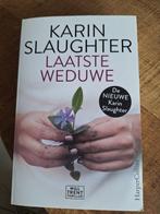 KARIN SLAUGHTER "LAATSTE WEDUWE", Ophalen of Verzenden, Zo goed als nieuw, Karin Slaughter