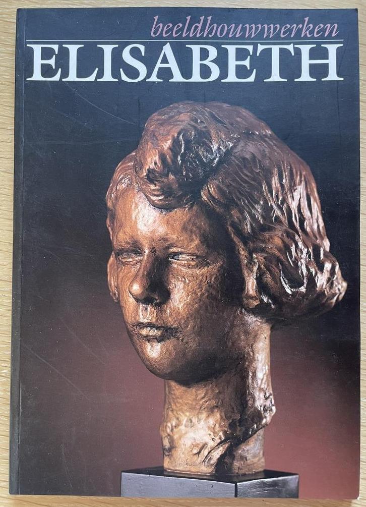 Elisabeth beeldhouwwerken, Livres, Art & Culture | Arts plastiques, Enlèvement ou Envoi