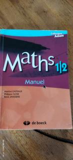 Maths 1/2 Manuel, Enseignement secondaire inférieur, Mathématiques A, De boeck, Utilisé