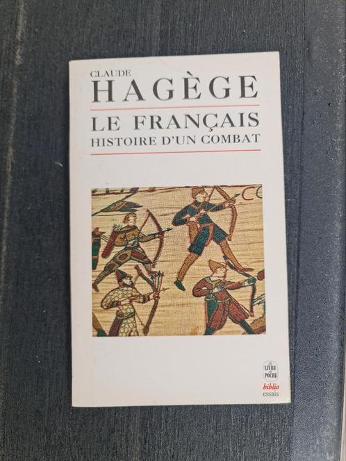 Frans boek : Le Français, histoire d'un combat / Hagège, Boeken, Taal | Frans, Gelezen, Ophalen of Verzenden