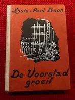 Boek Aalst Louis Paul Boon De voorstad groeit *1e druk*, Boeken, Ophalen of Verzenden, Zo goed als nieuw
