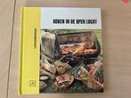 Koken in open lucht Artis Historia, Boeken, Kookboeken, Hoofdgerechten, Ophalen of Verzenden, Zo goed als nieuw, Europa