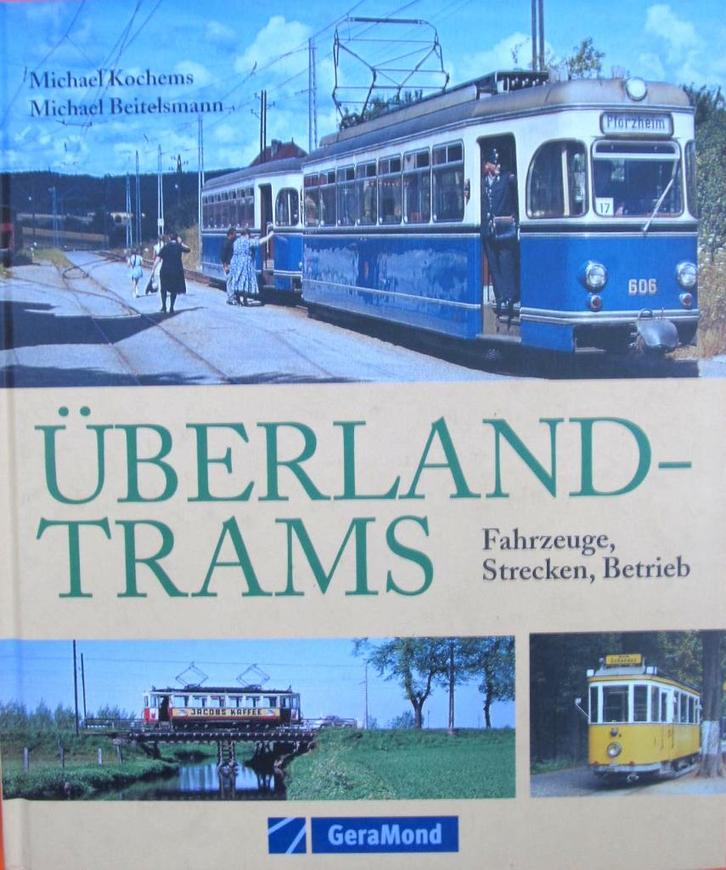 INTERSTEDELIJKE TRAMS - Voertuigen, routes, operators, Verzamelen, Spoorwegen en Tram, Nieuw, Tram, Boek of Tijdschrift, Ophalen of Verzenden