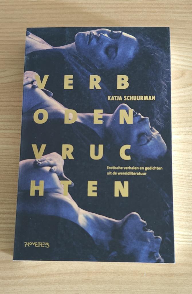 Boek Verboden vruchten - Katja Schuurman, Boeken, Romans, Nieuw, Nederland, Ophalen of Verzenden