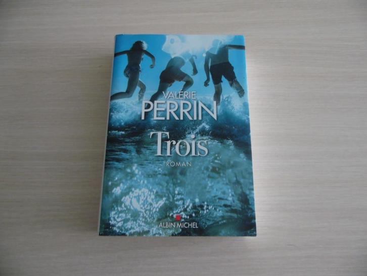 TROIS          VALÉRIE PERRIN, Boeken, Romans, Zo goed als nieuw, Europa overig, Ophalen of Verzenden