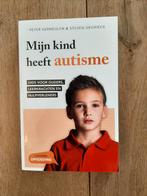 Steven Degrieck - Mijn kind heeft autisme, Nieuw, Steven Degrieck; Peter Vermeulen, Ophalen of Verzenden
