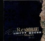 REX HOBART AND THE MISERY BOYS - EMPTY HOUSE - CD, Cd's en Dvd's, Cd's | Country en Western, Ophalen of Verzenden, Gebruikt