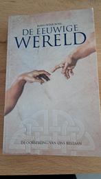 Hans Peter Roel - De eeuwige wereld, Boeken, Ophalen of Verzenden, Zo goed als nieuw, Hans Peter Roel