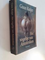 Guus Kuijer : Het vogeltje van Amsterdam, Ophalen of Verzenden