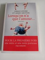 Livre : Lorsqu'on n'a que l'amour de Sarah Levine et Aimée M, Enlèvement ou Envoi, Neuf, Autre