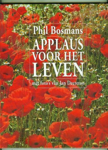 Applaus voor het leven phil bosmans beschikbaar voor biedingen