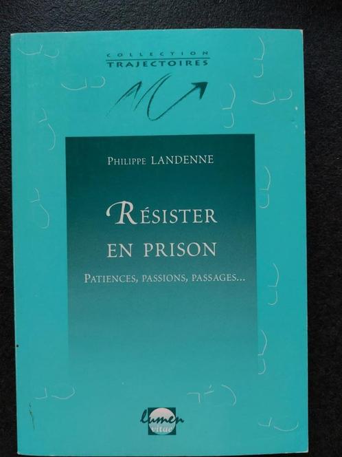 Résister en prison - Philippe Landenne, Livres, Psychologie, Comme neuf, Psychologie sociale, Enlèvement ou Envoi