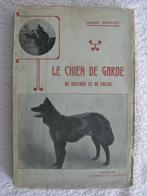 Chiens et dressage garde et police – Joseph Couplet - 1908, Enlèvement, Utilisé, Chiens