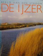 De IJzer. Beeld van een stroom, Ophalen of Verzenden