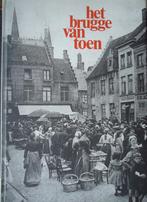 Het Brugge van toen, Livres, Histoire & Politique, Enlèvement ou Envoi
