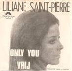 Single - Liliane Saint-Pierre <, Ophalen of Verzenden, Single