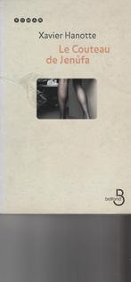 Le Couteau de Jenufa roman Xavier Hanotte, Gelezen, Europa overig, Ophalen of Verzenden, Xavier Hanotte