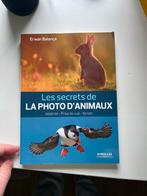 Les secrets de la photo d’animaux, Boeken, Natuur, Ophalen of Verzenden, Nieuw, Natuur algemeen