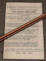 Irma Adriana Van Loon Nieuwmoer Kalmthout, victime de guerre, Enlèvement ou Envoi
