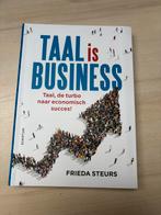 Frieda Steurs - Taal is business, Ophalen of Verzenden, Zo goed als nieuw, Frieda Steurs