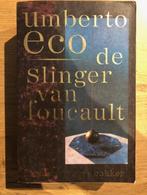 De slinger van Foucault - Umberto Eco, Boeken, Ophalen of Verzenden, Gelezen, Umberto Eco, België