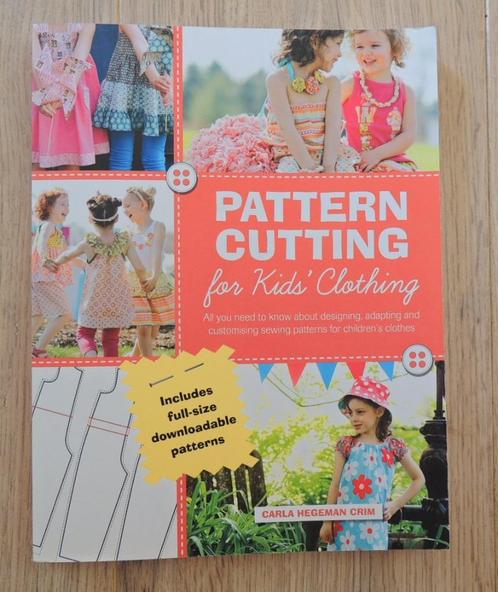 Naaiboek Pattern Cutting for Kids Clothing, Livres, Loisirs & Temps libre, Comme neuf, Broderie ou Couture, Enlèvement
