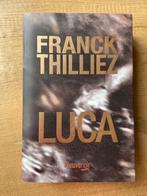 Livre thriller "Luca" Franck THILLIEZ, Boeken, Ophalen of Verzenden, Gelezen, Franck THILLIEZ