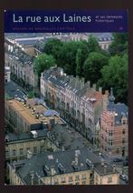 Bruxelles, Ville d'Art et d'Histoire n36: La rue aux Laines, Boeken, Geschiedenis | Nationaal, Gelezen, 19e eeuw, COLLECTIF, Ophalen